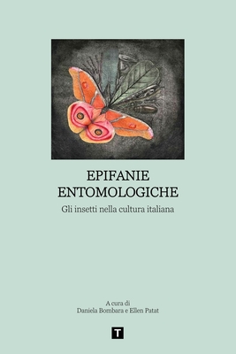 Epifanie Entomologiche - Daniela Bombara