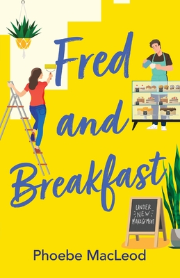 Coperta cărții 'Fred and Breakfast - Phoebe Macleod'