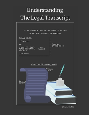 Coperta cărții 'Understanding The Legal Transcript - Ann Autra'