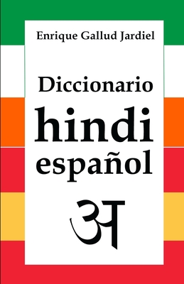 Diccionario de hindi-español - Enrique Gallud Jardiel