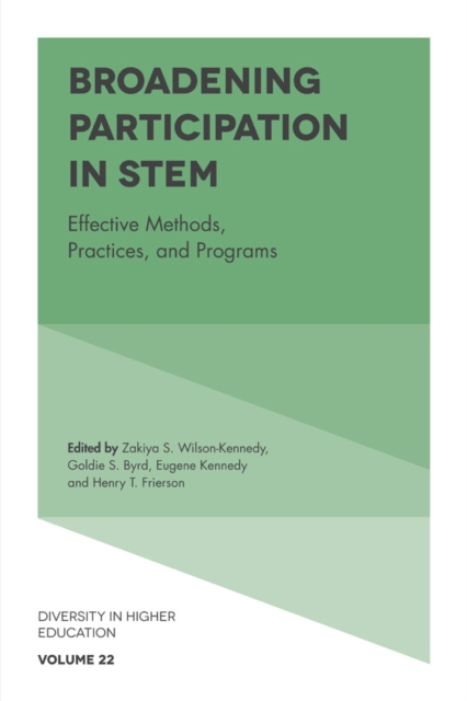 Broadening Participation in Stem: Effective Methods, Practices, and Programs - Zayika Wilson-kennedy