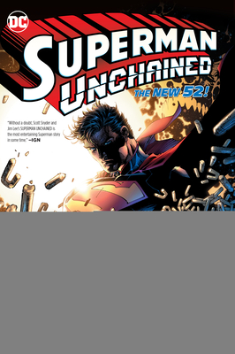 Superman Unchained: The Deluxe Edition (New Edition) - Scott Snyder