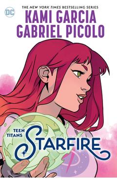 Coperta cărții Teen Titans: Starfire - Kami Garcia