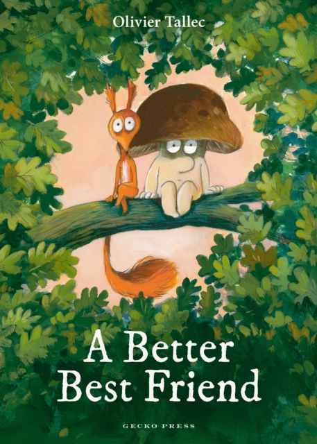 A Better Best Friend - Olivier Tallec