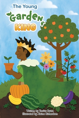 The Young Garden King - Terrius Bruce