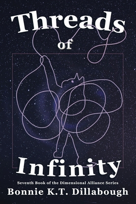 Threads of Infinity - Bonnie K. T. Dillabough