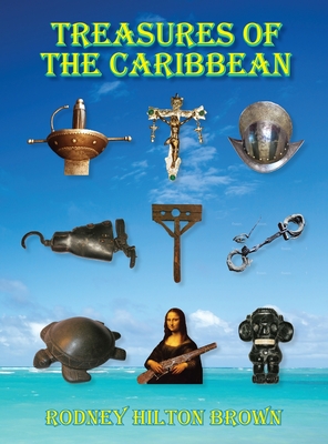 Treasures of the Caribbean - Rodney Hilton Brown