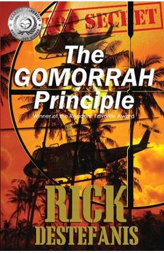 Coperta cărții 'The Gomorrah Principle: A Vietnam Special Operations Thriller - Rick Destefanis'