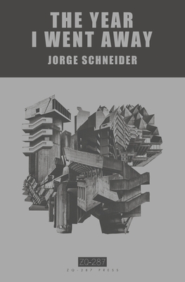 The Year I Went Away - Jorge Schneider