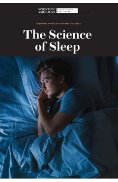 Coperta cărții 'The Science of Sleep - Scientific American Editors'