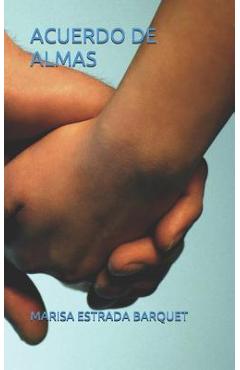Poza produsului Acuerdo de Almas - Marisa Estrada Barquet