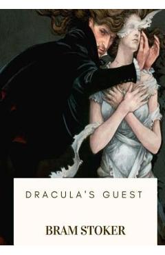 Poza produsului Dracula's Guest - Bram Stoker