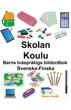 Coperta cărții 'Svenska-Finska Skolan/Koulu Barns tvåspråkiga bildordbok - Suzanne Carlson'