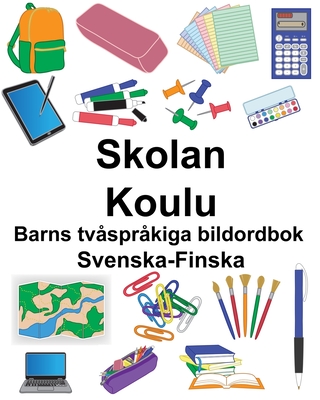 Coperta cărții 'Svenska-Finska Skolan/Koulu Barns tvåspråkiga bildordbok - Suzanne Carlson'
