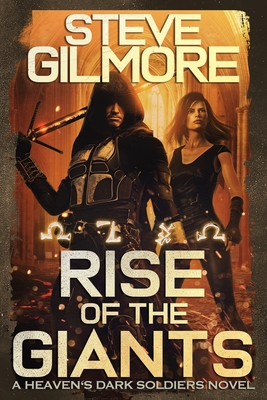 Rise of the Giants - Steve Gilmore