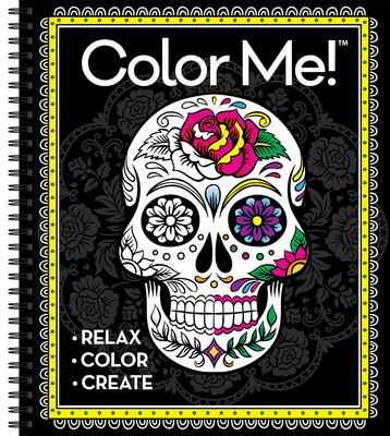 Color Me! Adult Coloring Book (Skull Cover - Includes a Variety of Images) - New Seasons