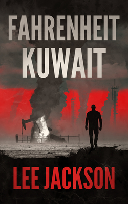 Fahrenheit Kuwait - Lee Jackson