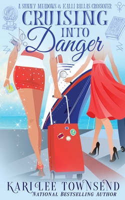 Coperta cărții 'Cruising Into Danger - Kari Lee Townsend'