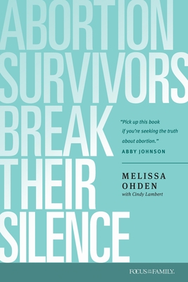 Coperta cărții 'Abortion Survivors Break Their Silence - Melissa Ohden'