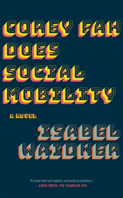 Corey Fah Does Social Mobility - Isabel Waidner