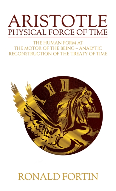 Aristotle: Physical Force of Time - Ronald Fortin