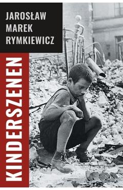 Coperta cărții 'Kinderszenen - Jaroslaw Marek Rymkiewicz'