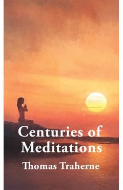 Coperta cărții 'Centuries of Meditations HARDCOVER - Thomas Traherne'