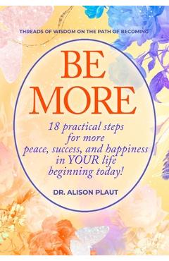 Coperta cărții 'Be More - Alison Plaut'
