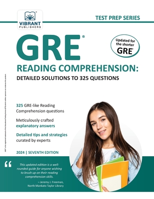 GRE Reading Comprehension: Detailed Solutions to 325 Questions - Vibrant Publishers