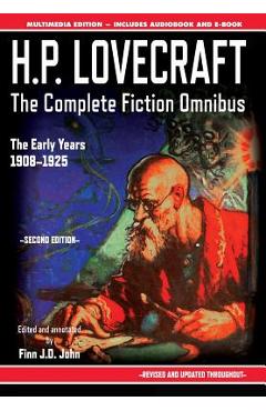 Poza produsului H.P. Lovecraft - The Complete Fiction Omnibus Collection - Second Edition: The Early Years: 1908-1925 - H. P. Lovecraft