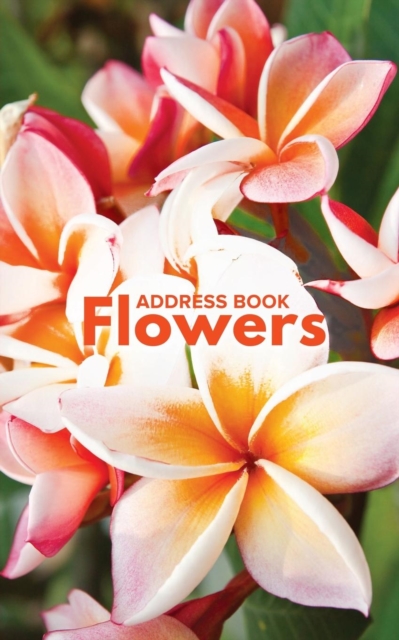 Address Book Flowers - Journals R. Us