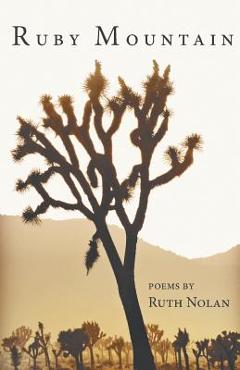Ruby Mountain - Ruth Nolan
