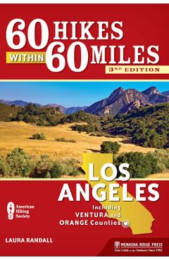 Coperta cărții '60 Hikes Within 60 Miles: Los Angeles: Including Ventura and Orange Counties - Laura Randall'