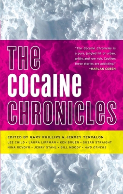 The Cocaine Chronicles - Gary Phillips
