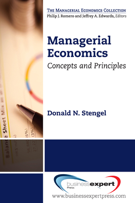 Managerial Economics: Concepts and Principles - Donald N. Stengel