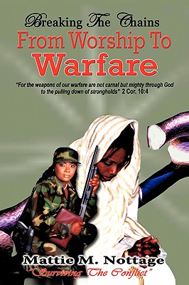 Breaking The Chains - Mattie M. Nottage