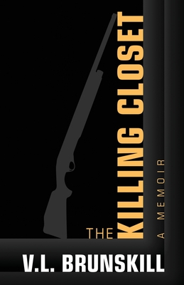 The Killing Closet - V. L. Brunskill