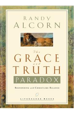 Coperta cărții 'The Grace and Truth Paradox - Randy Alcorn'