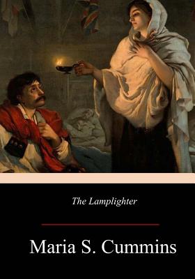 Coperta cărții 'The Lamplighter - Maria S. Cummins'