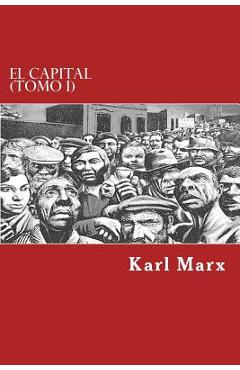 Coperta cărții 'El Capital (Tomo I) - Karl Marx'