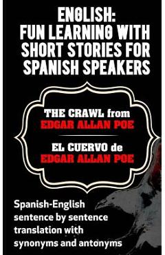 Coperta cărții 'English: Fun Learning with Short Stories for Spanish Speakers.The Crawl (El Cue: Spanish-English sentence by sentence'