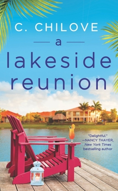 A Lakeside Reunion - C. Chilove