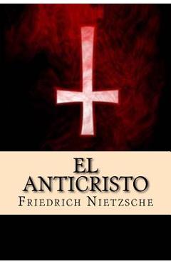 El Anticristo (Spanish Edition)