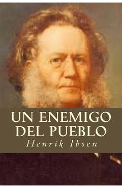 Poza produsului Un Enemigo del Pueblo - Henrik Ibsen
