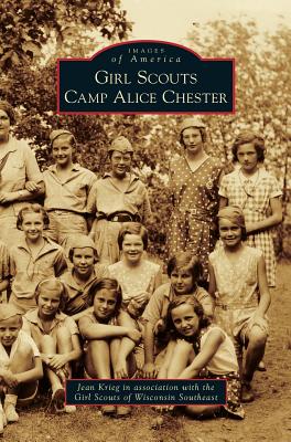 Girl Scouts Camp Alice Chester - Jean Krieg