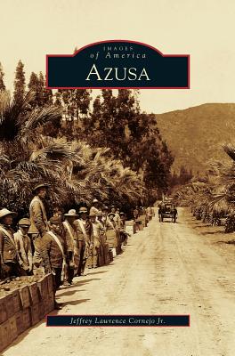 Azusa - Jeffrey Lawrence Cornejo