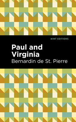 Paul and Virginia - Bernardin De Saint-pierre