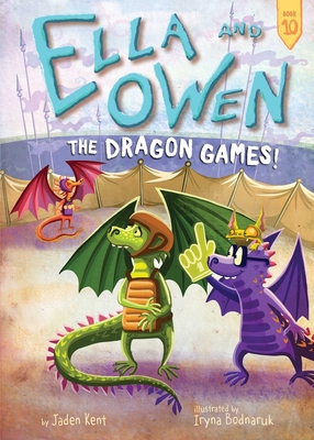 Coperta cărții 'Ella and Owen 10: The Dragon Games! - Jaden Kent'