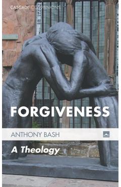 Coperta cărții 'Forgiveness - Anthony Bash'