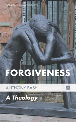 Forgiveness - Anthony Bash
